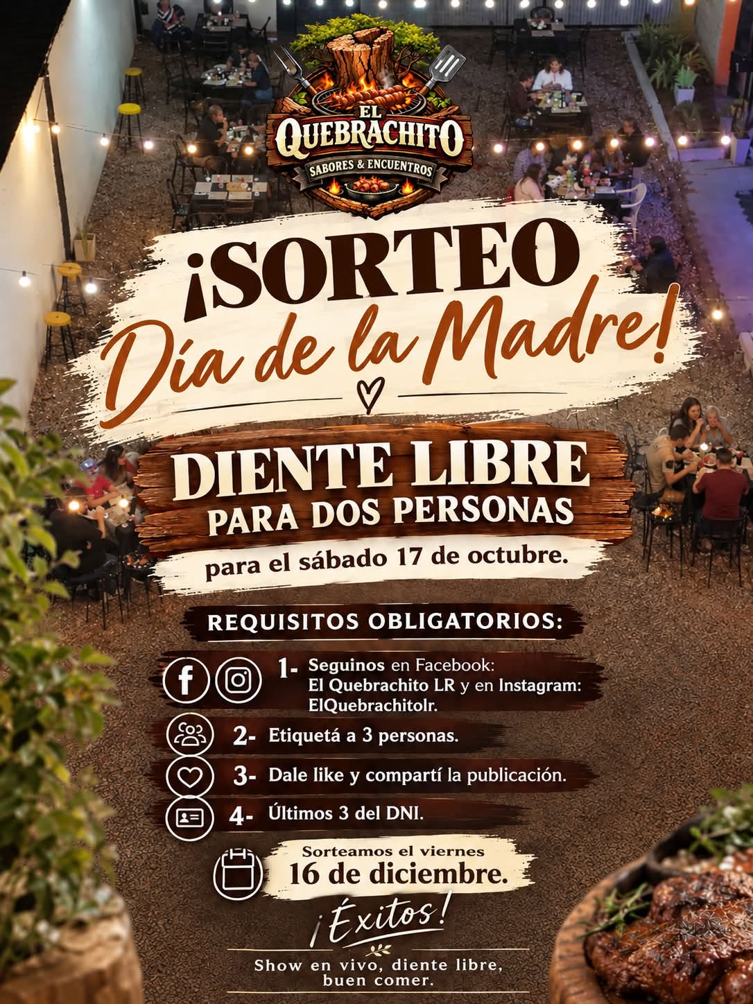 El Quebrachito celebra el Día de la Madre con un gran sorteo de "Diente Libre" para dos personas